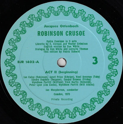 Jacques Offenbach : Robinson Crusoe (Opera Comique In 3 Acts) (3xLP, RE + Box)
