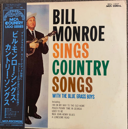 Bill Monroe & His Blue Grass Boys : Bill Monroe Sings Country Songs (With The Blue Grass Boys) (LP, Comp, RE)