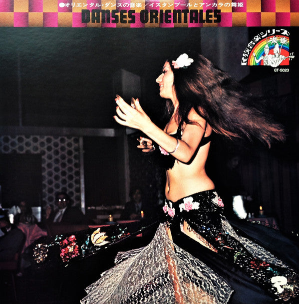 Various : Danses Orientales = オリエンタル・ダンスの音楽 / イスタンブールとアンカラの舞姫 (LP, Album, RE)