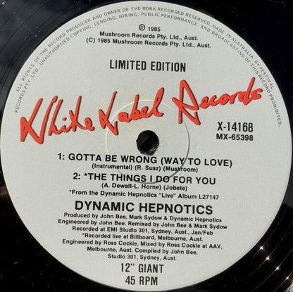 The Dynamic Hepnotics : Gotta Be Wrong (Way To Love) (12", Single, Ltd)