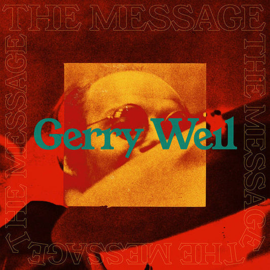 Gerry Weil : The Message (LP, Album, RE, RM)
