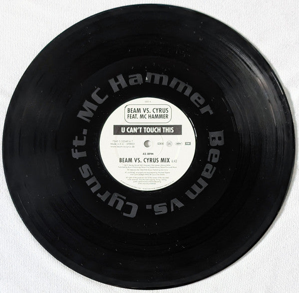 Beam Vs. Cyrus Feat. MC Hammer : U Can't Touch This (12", Etch)