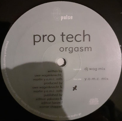 Pro-Tech : Orgasm (12")