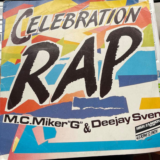 MC Miker G. & DJ Sven : Celebration Rap (12")