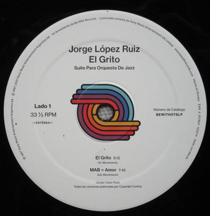 Jorge López Ruiz : El Grito (Suite Para Orquesta De Jazz) (LP, Album, RE)