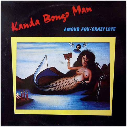 Kanda Bongo Man : Amour Fou / Crazy Love (LP)