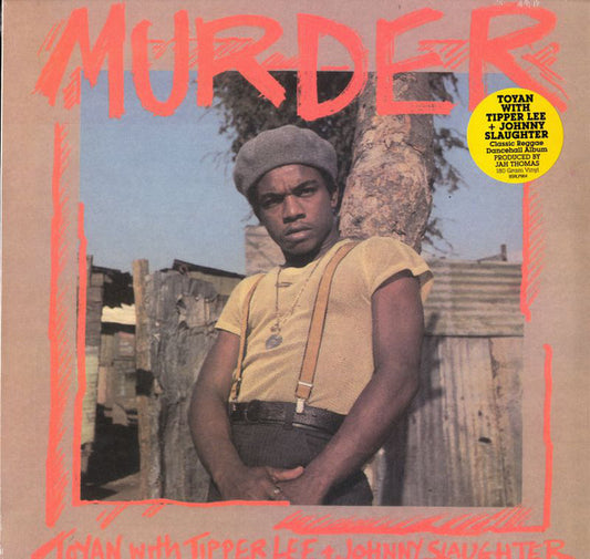 Toyan With Tippa Lee + Johnny Slaughter : Murder (LP, 180)