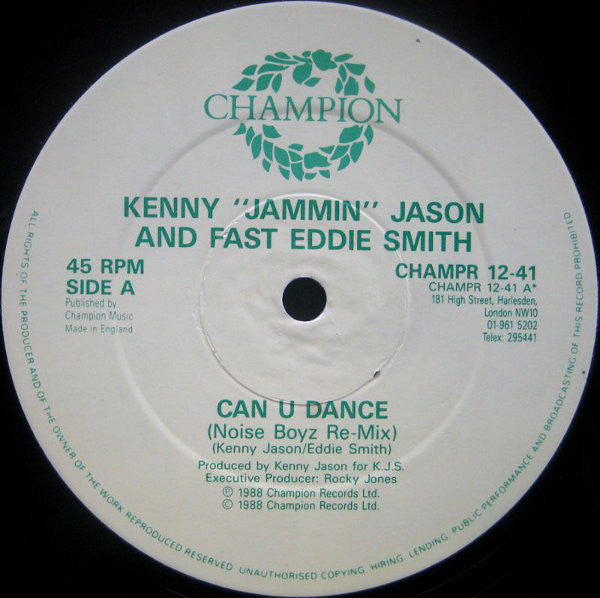 Kenny "Jammin" Jason And "Fast" Eddie Smith : Can U Dance (Noise Boys Remix) (12")