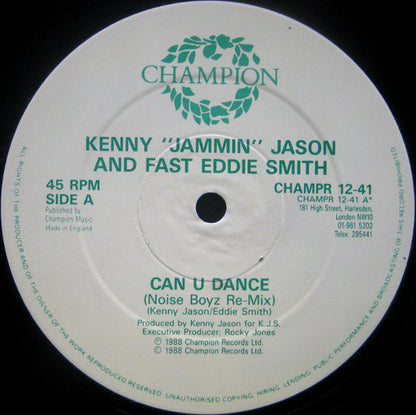 Kenny "Jammin" Jason And "Fast" Eddie Smith : Can U Dance (Noise Boys Remix) (12")
