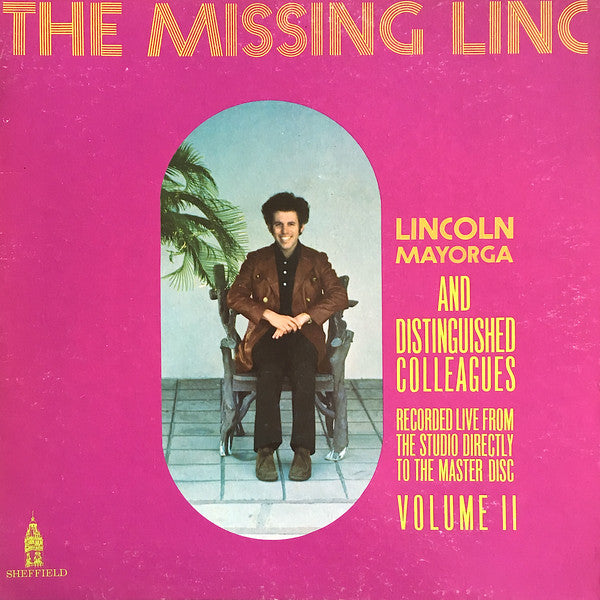 Lincoln Mayorga And Distinguished Colleagues : The Missing Linc (Volume II) (LP, Album, Ltd, Gat)