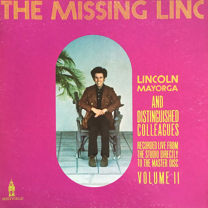 Lincoln Mayorga And Distinguished Colleagues : The Missing Linc (Volume II) (LP, Album, Ltd, Gat)