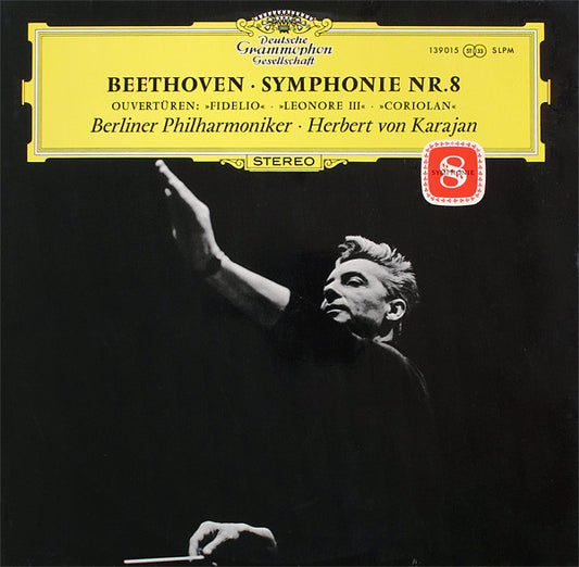 Ludwig Van Beethoven - Berliner Philharmoniker · Herbert von Karajan : Symphonie Nr. 8 / Ouvertüren: »Fidelio« · »Leonore III« · »Coriolan« (LP)