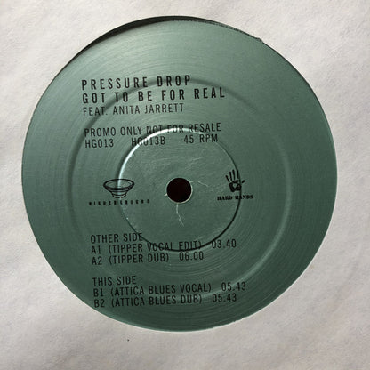 Pressure Drop : Got To Be For Real (12", Promo)