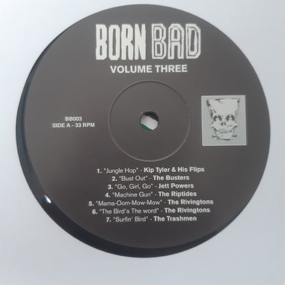 Various : Born Bad Volume Three (LP, Comp, RE, Unofficial)