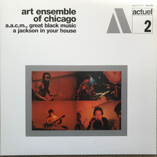 The Art Ensemble Of Chicago : A.A.C.M., Great Black Music - A Jackson In Your House (LP, Album, RE, Gat)