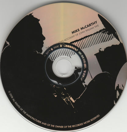 Mike McCarthy (10) : The Harrowing Account of John William Tate (CD, Album, Dig)