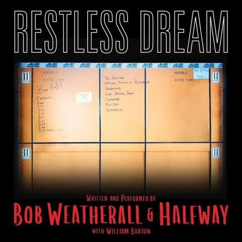 Bob Weatherall & Halfway : Restless Dream (LP, Album)