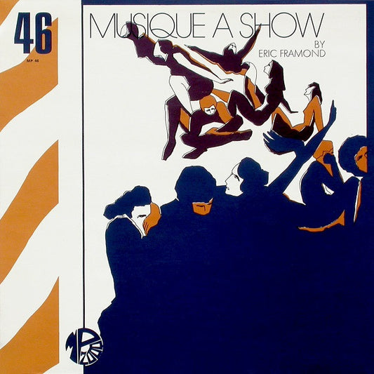 Eric Framond : Musique A Show (LP)