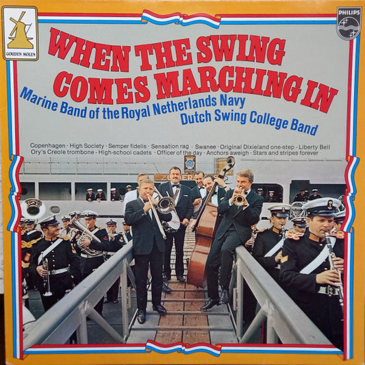 De Marinierskapel der Koninklijke Marine, The Dutch Swing College Band : When The Swing Comes Marching In (LP, RE)