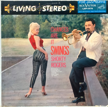 Shorty Rogers And His Orchestra : Chances Are It Swings (LP, Album)