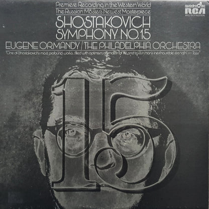 Shostakovich* - Eugene Ormandy / The Philadelphia Orchestra : Symphony No. 15 (LP, Quad)
