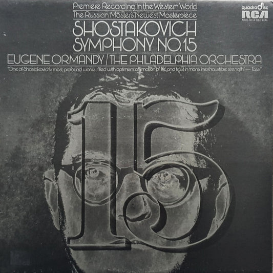 Shostakovich* - Eugene Ormandy / The Philadelphia Orchestra : Symphony No. 15 (LP, Quad)