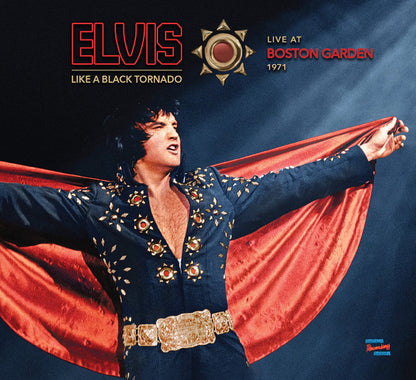 Elvis Presley : Like A Black Tornado  (Live At Boston Garden 1971) (CD, Ltd)