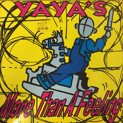 The Ya Ya's : More Than A Feeling (12")