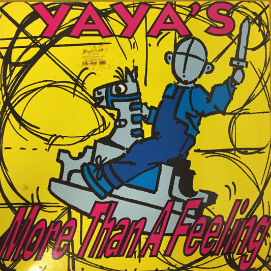 The Ya Ya's : More Than A Feeling (12")