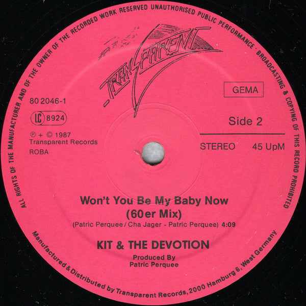 Kit & The Devotion : Won't You Be My Baby Now (12")