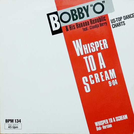Bobby "O" & His Banana Republic Feat. Claudja Barry : Whisper To A Scream (12", Maxi)