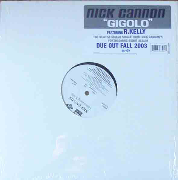 Nick Cannon Featuring R.Kelly* : Gigolo (12")