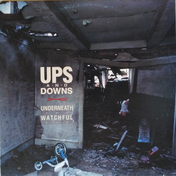 Ups And Downs : Underneath The Watchful Eye (LP, Album)