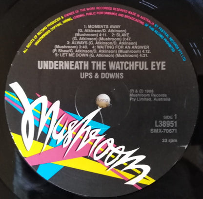Ups And Downs : Underneath The Watchful Eye (LP, Album)
