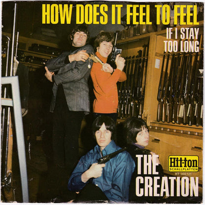 The Creation (2) : How Does It Feel To Feel (7", Single, Mono)