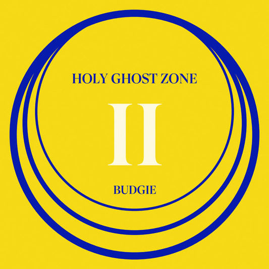 Budgie (3) : Holy Ghost Zone II (LP, Ltd)