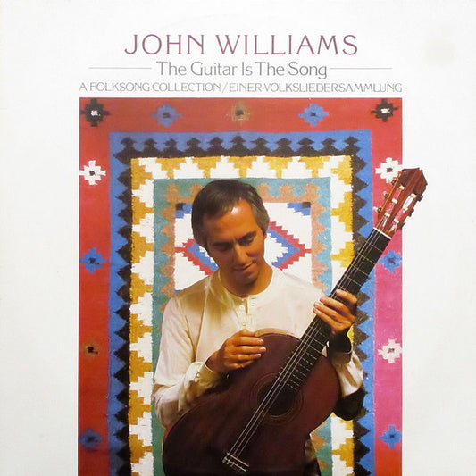 John Williams (7) : The Guitar Is The Song (LP, Album)