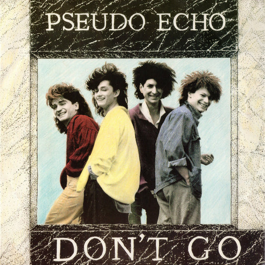 Pseudo Echo : Don't Go (12")
