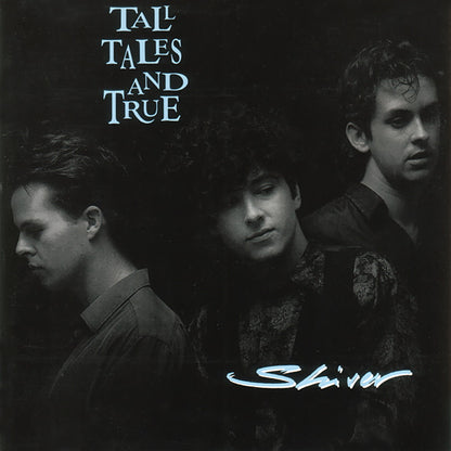 Tall Tales And True : Shiver (LP, Album)