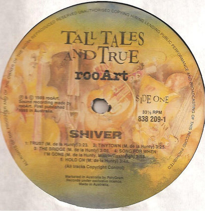 Tall Tales And True : Shiver (LP, Album)
