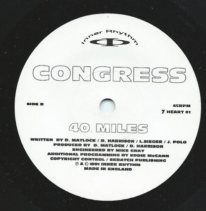 Congress : 40 Miles (7", Whi)