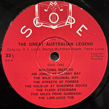 A. L. Lloyd, Martyn Wyndham-Read and Trevor Lucas : The Great Australian Legend - A Panorama Of Bush Balladry And Song (LP, Album)