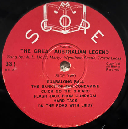 A. L. Lloyd, Martyn Wyndham-Read and Trevor Lucas : The Great Australian Legend - A Panorama Of Bush Balladry And Song (LP, Album)