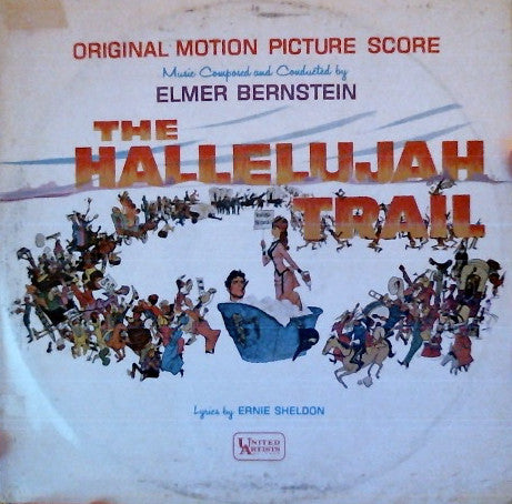 Elmer Bernstein : The Hallelujah Trail (LP, Mono)