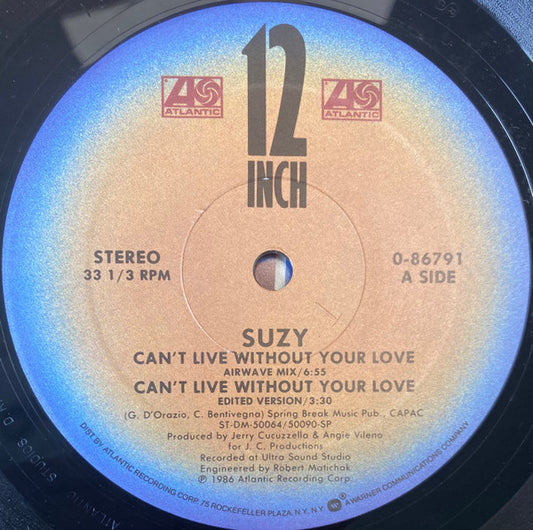Suzy* : Can't Live Without Your Love (12", Single, Spe)