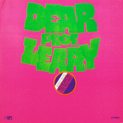Barney Wilen And His Amazing Free Rock Band : Dear Prof. Leary (LP, Album)