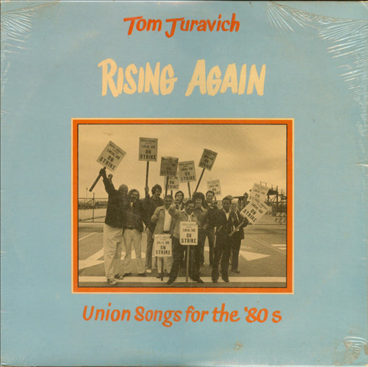 Tom Juravich : Rising Again: Union Songs For The '80s (LP, Album)