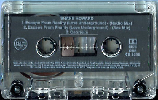 Shane Howard (2) : Escape from Reality (Love Underground) (Cass, Single, CAS)