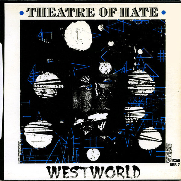 The Senate / Theatre Of Hate : Original Sin / Westworld (7", Single)