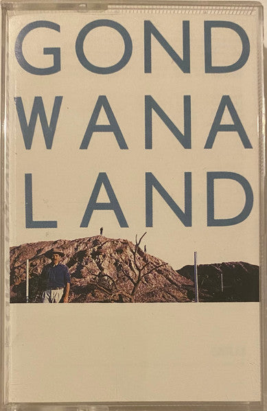 Gondwanaland Project : Gondwanaland (Cass, Album)